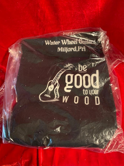 WWG T-Shirt Be Good to Your Wood
